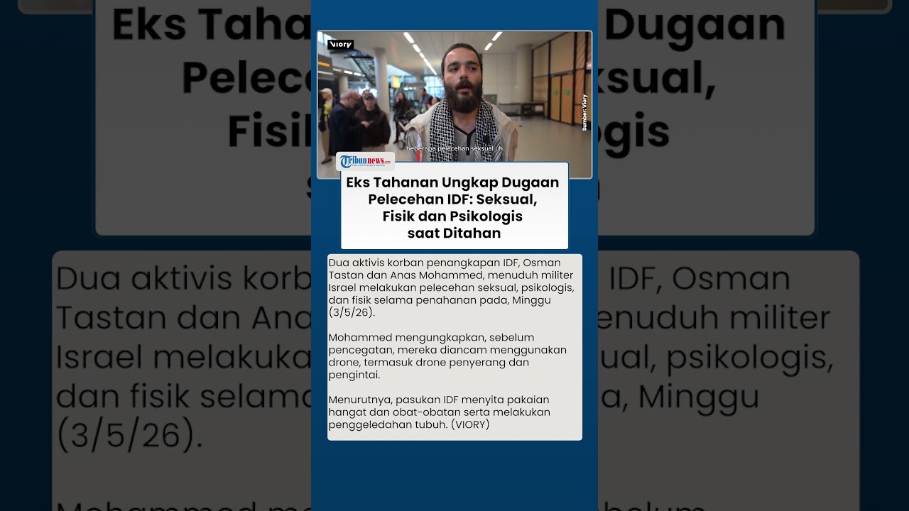 Eks Tahanan Ungkap Dugaan Pelecehan IDF: Seksual, Fisik, & Psikologis saat Ditahan
