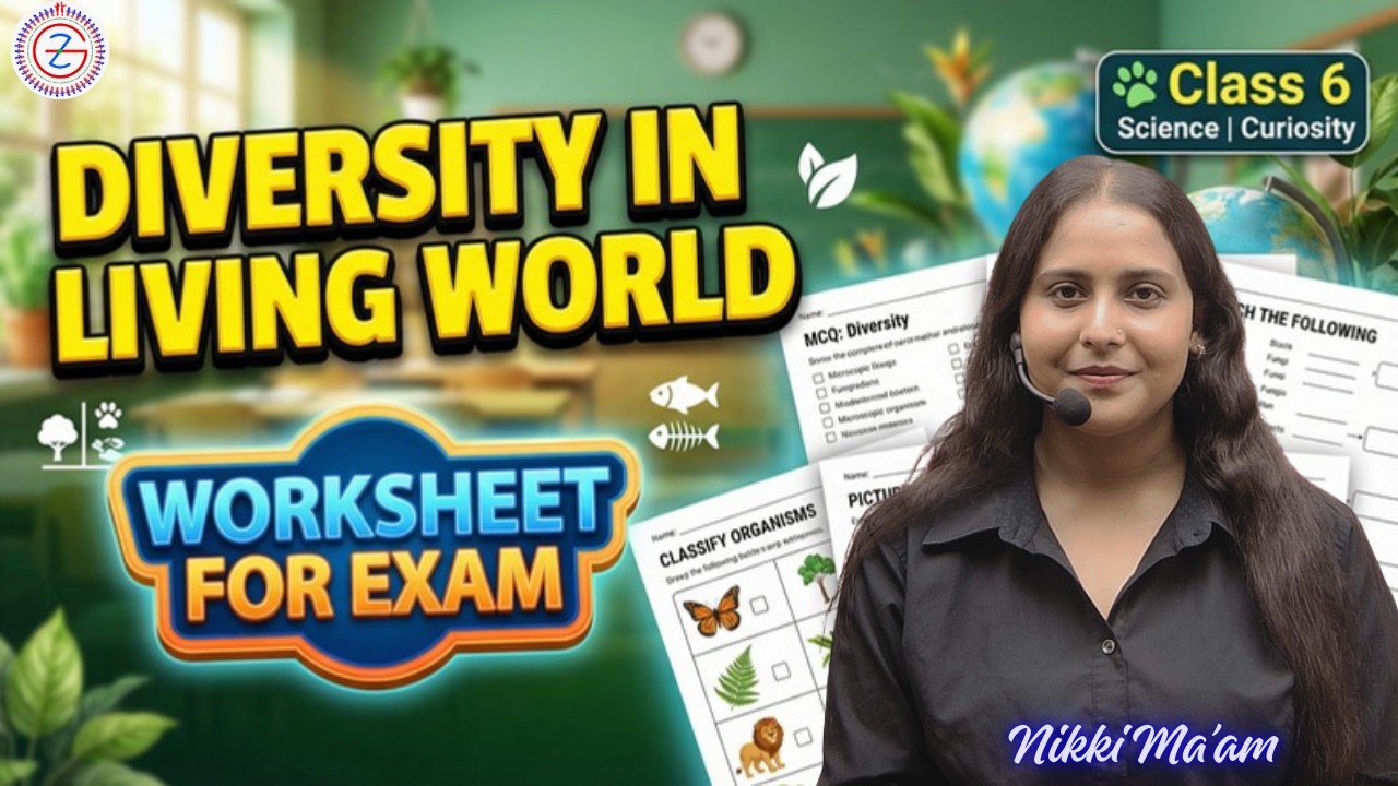 Class 6 Chapter 2 Diversity In Living World worksheet For Exam | New NCERT Science | By Nikki Ma'am