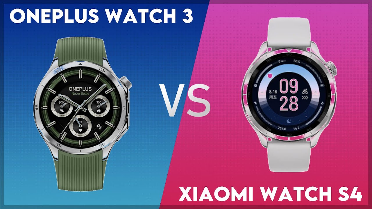 OnePlus Watch 3 vs Xiaomi Watch S4 Comparison
