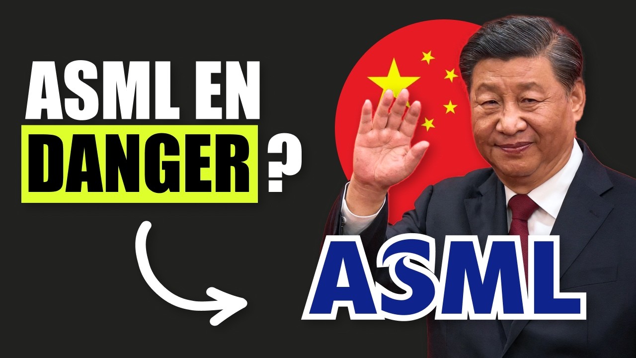 🚨 ASML face &agrave; la Chine : la fin d&rsquo;un Monopole ?