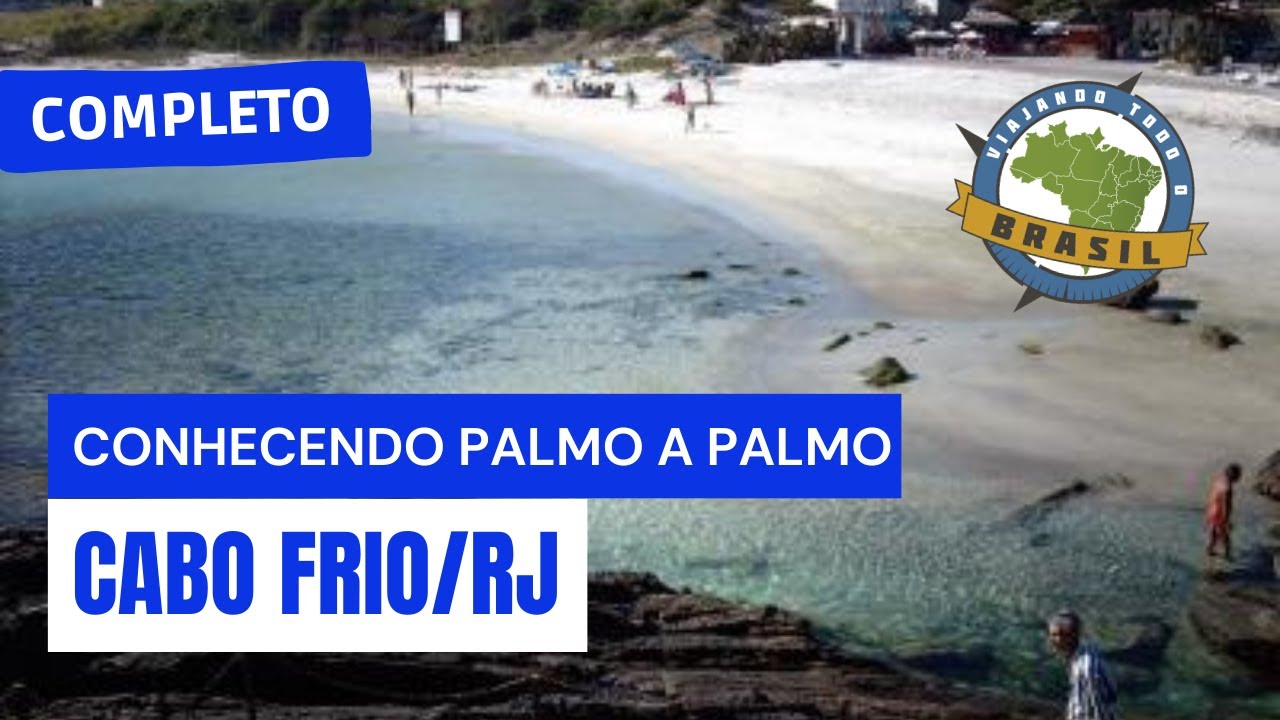 Cabo Frio/RJ - Especial - Viajando Todo o Brasil