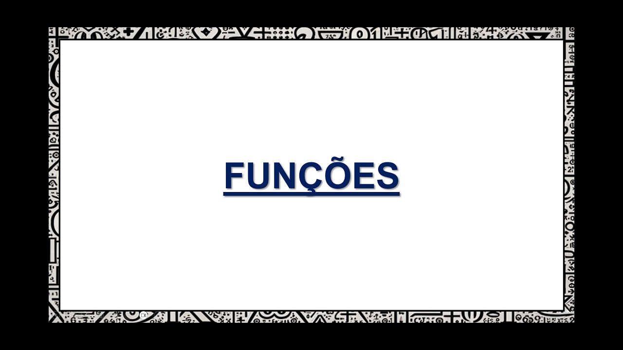 Funções - Aula 1