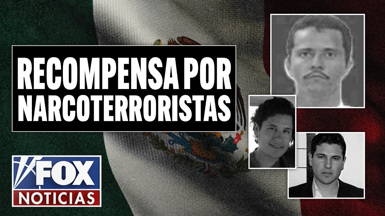 Recompensas por narcotraficantes de alto perfil
