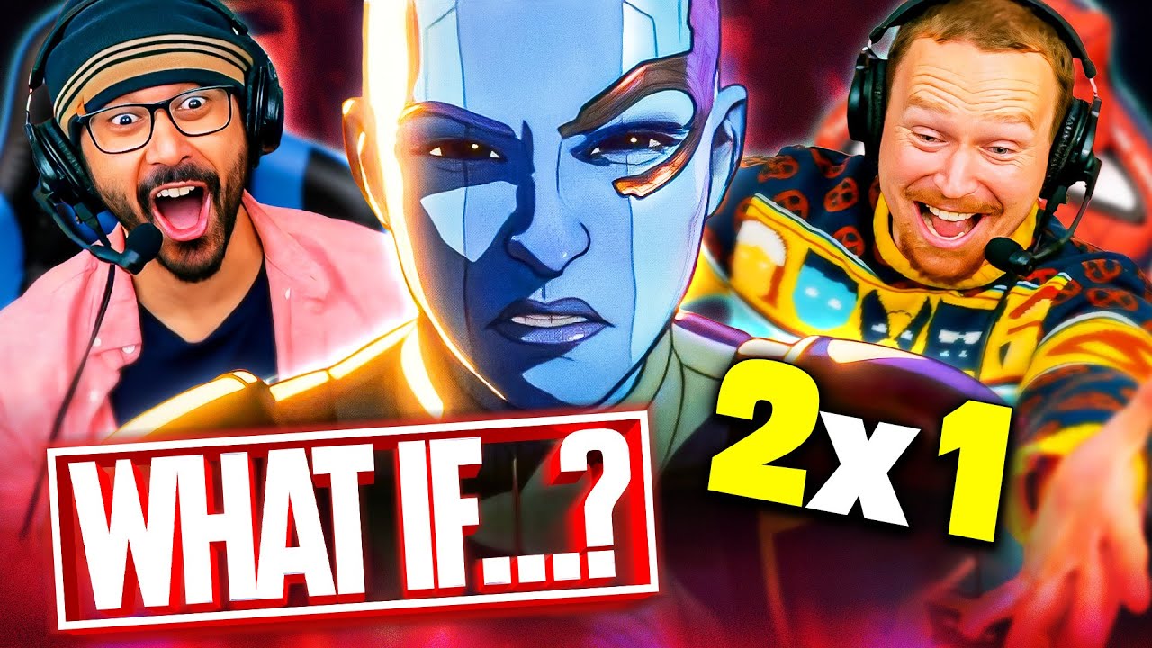 Marvel WHAT IF SEASON 2 EPISODE 1 REACTION!! 2x1 Breakdown & Review | Nebula Joined The Nova Corps