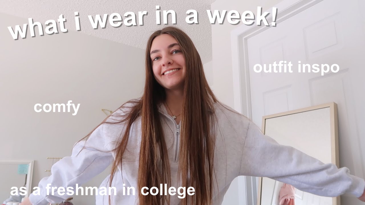 what i wear in a week! (as a freshman in college)