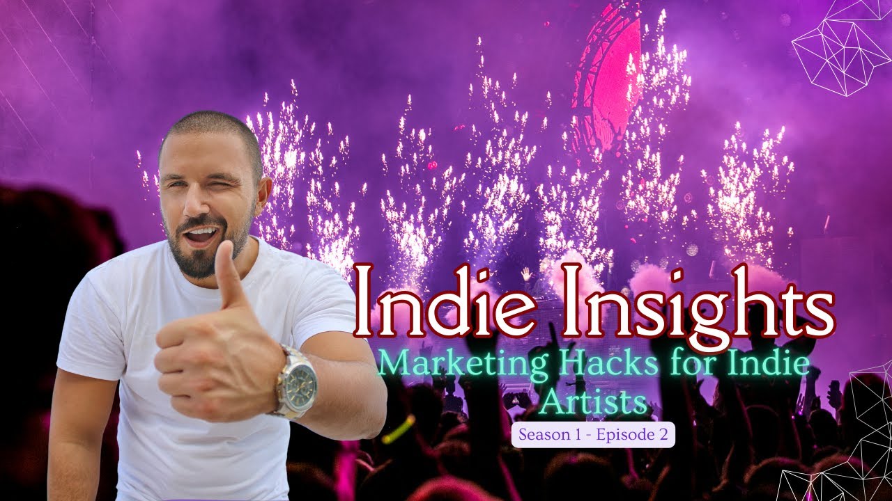 S1E2 - Marketing Hacks for Indie Artists - #podcast