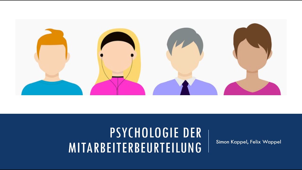 Psychologie der Mitarbeiterbeurteilung - Tendenz zur Mitte - Kontrasteffekt - Halo Effekt...