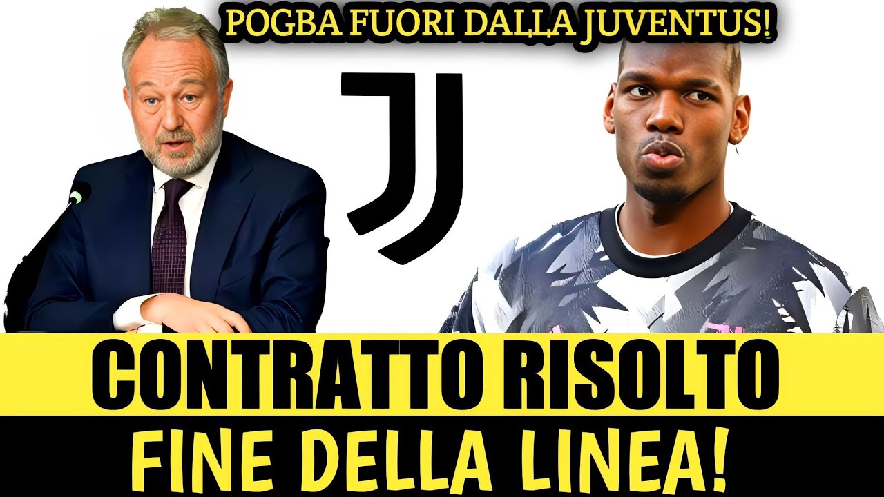 IL CONSIGLIO PRENDE AZIONE! RISOLUZIONE DEL CONTRATTO CON POGBA! ULTIME NEWS JUVENTUS DI OGGI