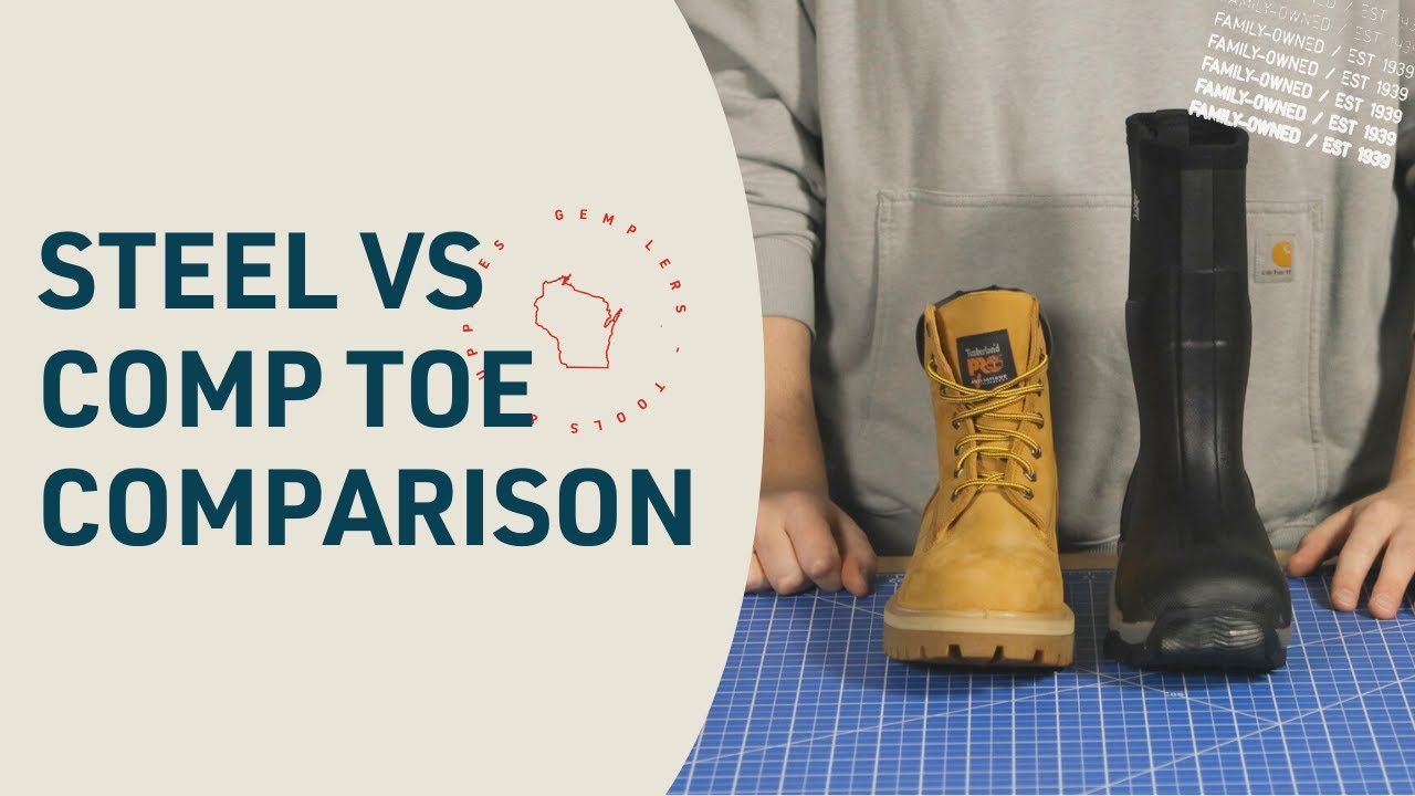 Steel Vs Comp Toe Comparison | What's The Difference?