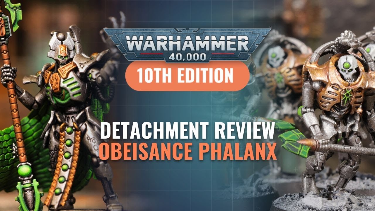 Necrons Detachment Review - Obeisance Phalanx