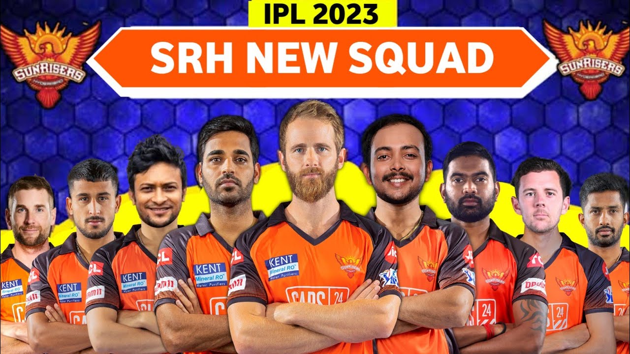 IPL 2023 | Sunrisers Hyderabad Full Squad | SRH Full Squad 2023 | SRH Team New Players List 2023