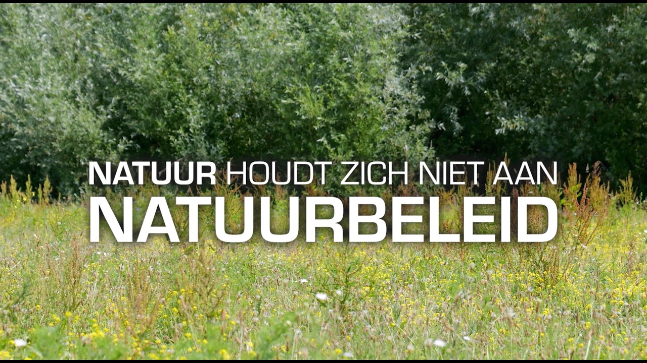 Natuur houdt zich niet aan natuurbeleid