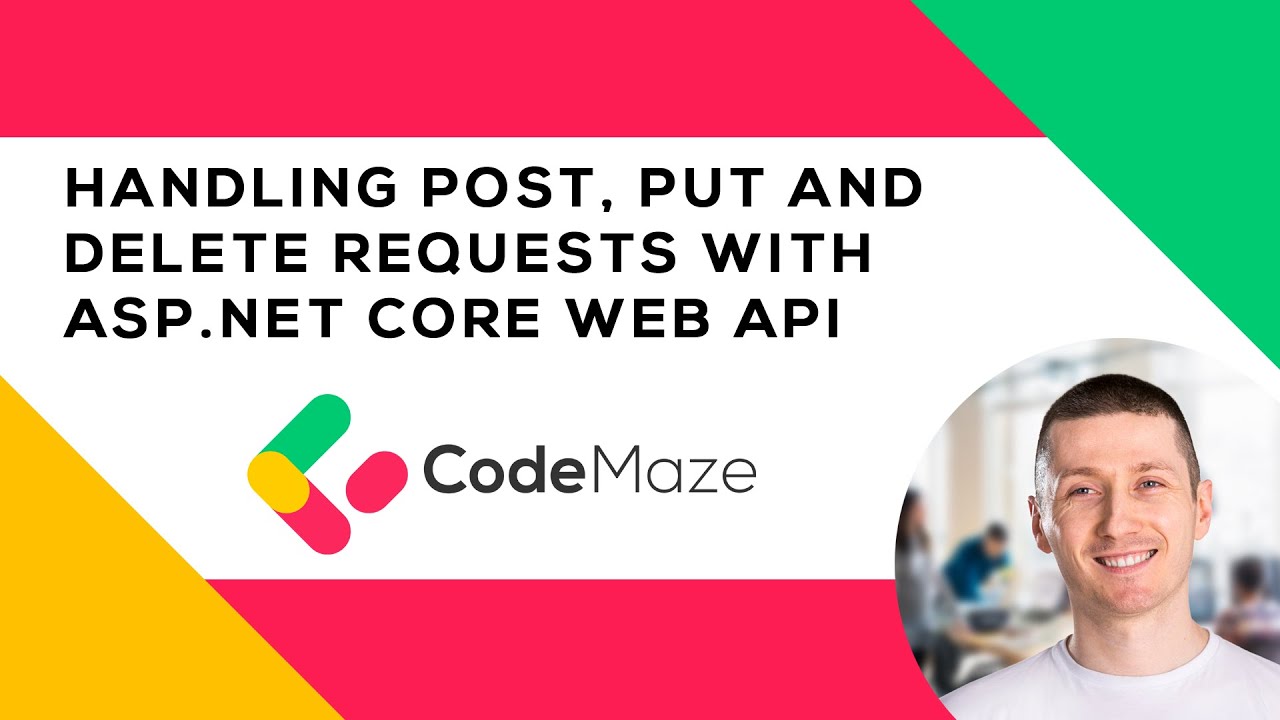 Handling POST, PUT and DELETE Requests with ASP.NET Core