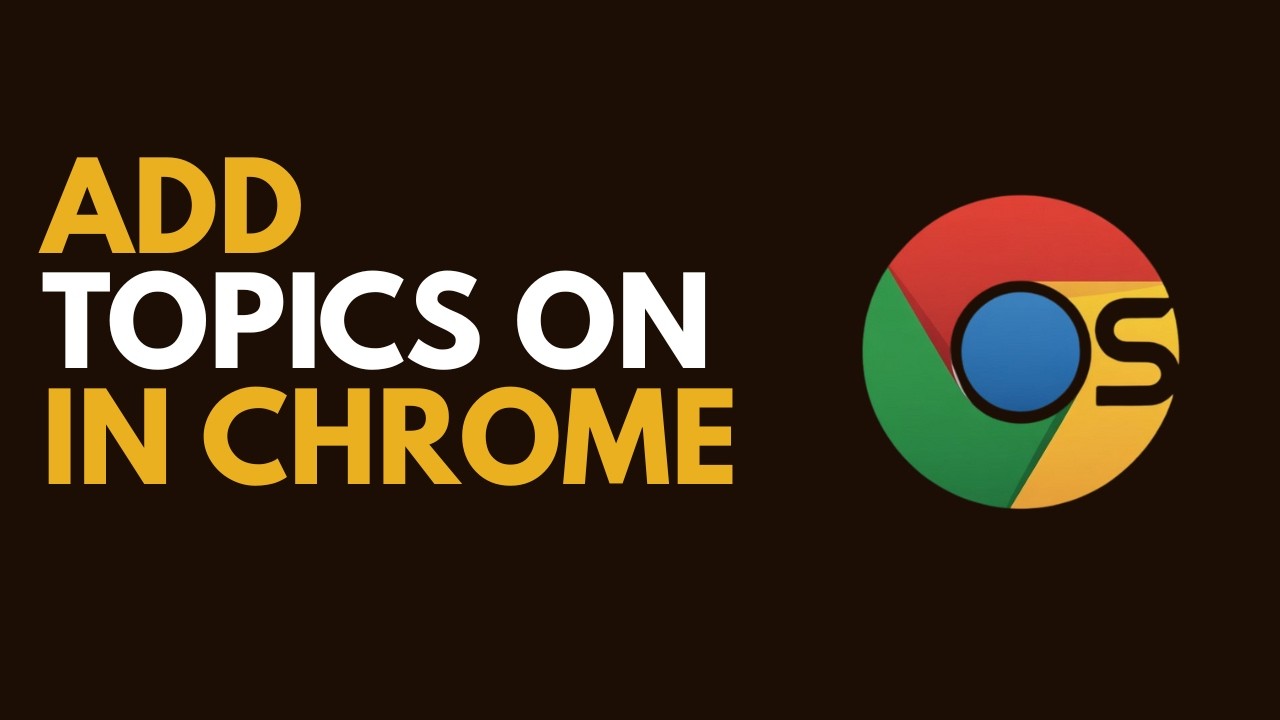 Enable Ad Topics in Chrome | Control Personalized Ads