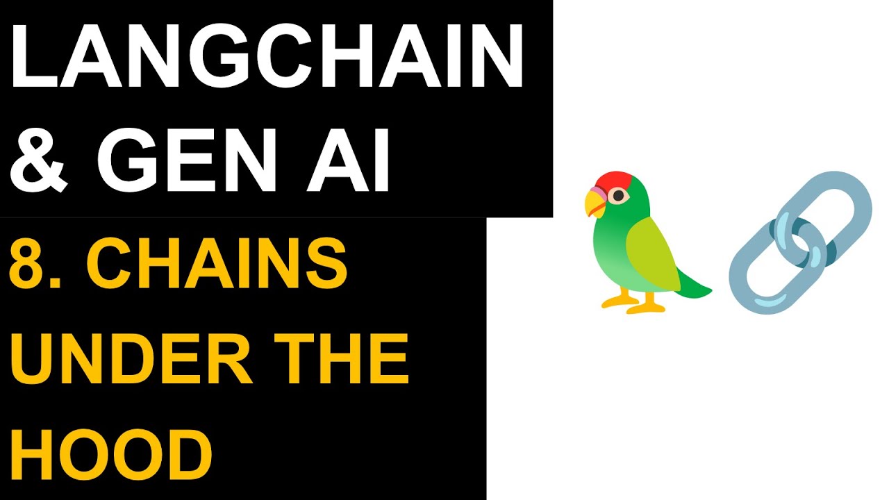 LangChain Course 8  - Chain Explained   Under the hood  | 10 + examples