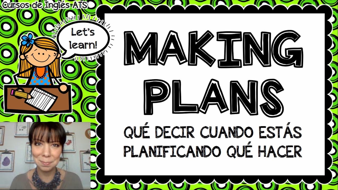¿QUÉ DECIR CUANDO ESTÁS HACIENDO PLANES? | CURSO DE INGLÉS GRATIS COMPLETO