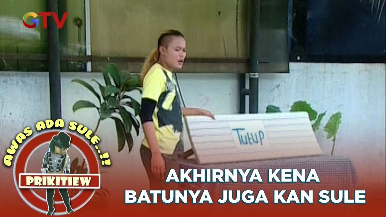 Akhirnya Kena Batunya Juga Kan Sule - AWAS ADA SULE PRIKITIEW