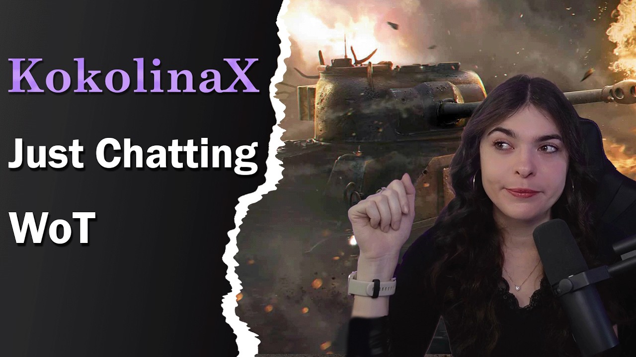 Erst Community-Talk, dann WoT - KokolinaX LIVE auf Twitch - World of Tanks