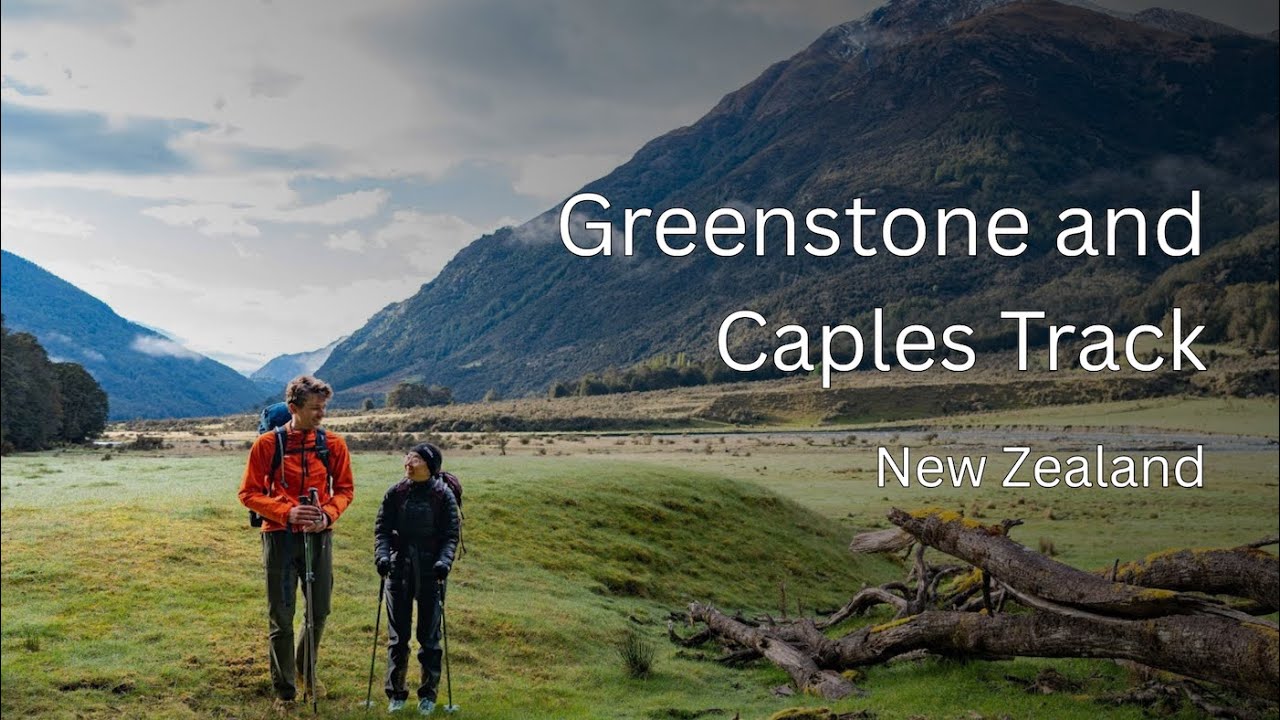 Hiking Greenstone and Caples Tracks | New Zealand