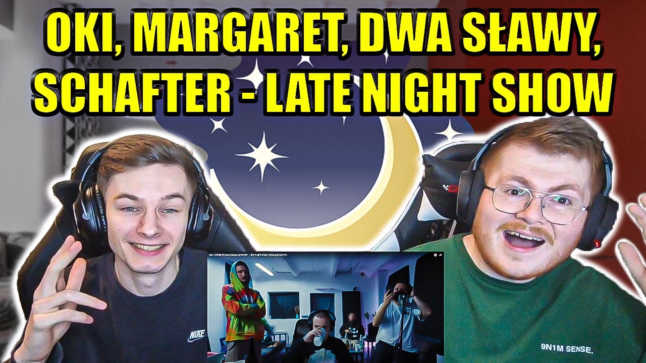 NEW YORK VIBES??? OKI, MARGARET, DWA SŁAWY, SCHAFTER - LATE NIGHT SHOW - ENGLISH AND POLISH REACTION