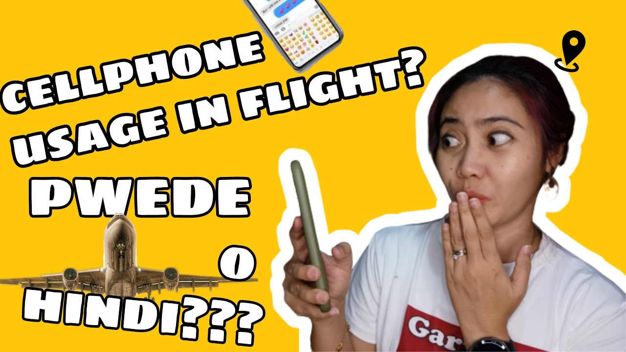 Episode 6: Pwede ba gumamit ng phone in FLIGHT?🤔