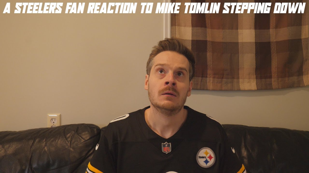 A Steelers Fan Reaction to Mike Tomlin Stepping Down as Head Coach