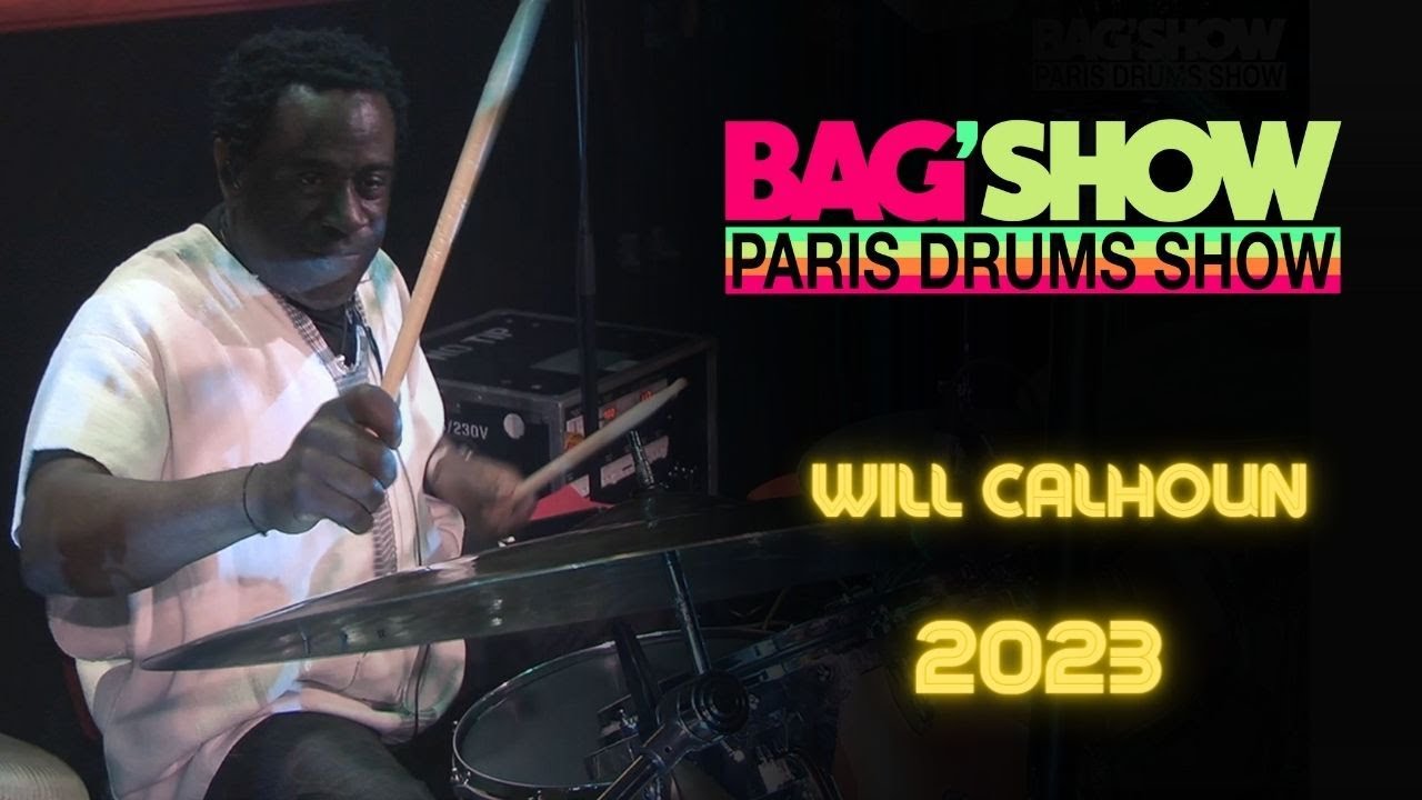 WILL CALHOUN - BAG'SHOW 2023