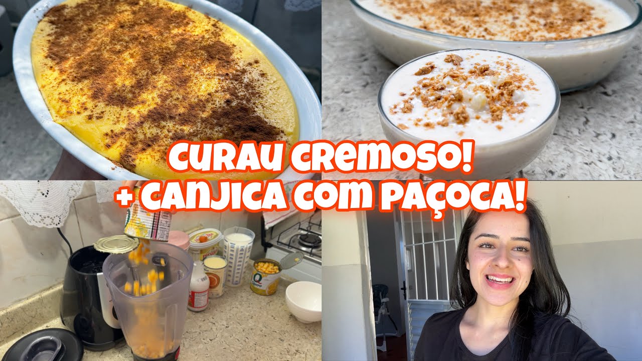 CURAU DE MILHO DE LATINHA + CANJICA CREMOSA COM PAÇOCA | SOBREMESAS FÁCEIS E DELICIOSAS