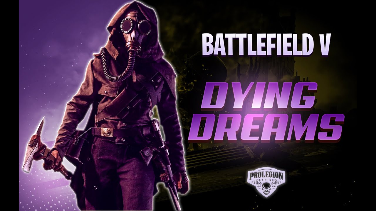 Dying Dreams - Battlefield 5 Montage
