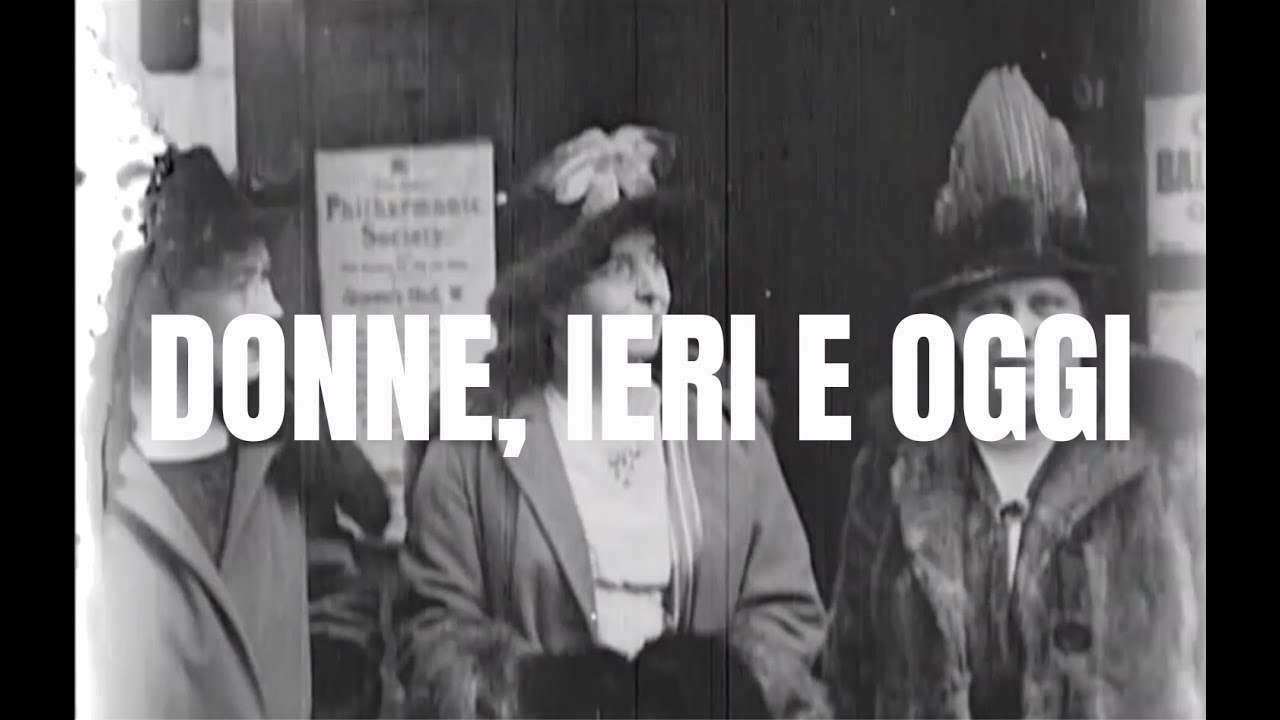 DONNE, IERI E OGGI