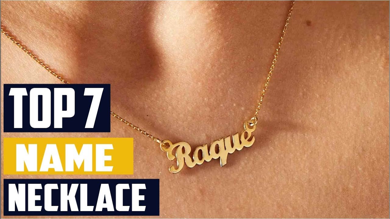 Best Name Necklaces for Her: 7 Stunning Choices