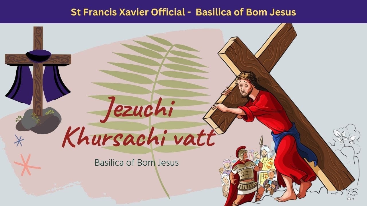 Khursachi Vat🙏Jezu Kristachea Koxttancho Ugddas 🙏 Lenten Prayer Service 🙏 19 Mars 2026