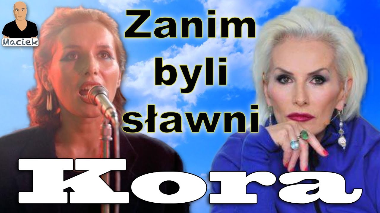 Kora | Zanim byli sławni - Cała Historia