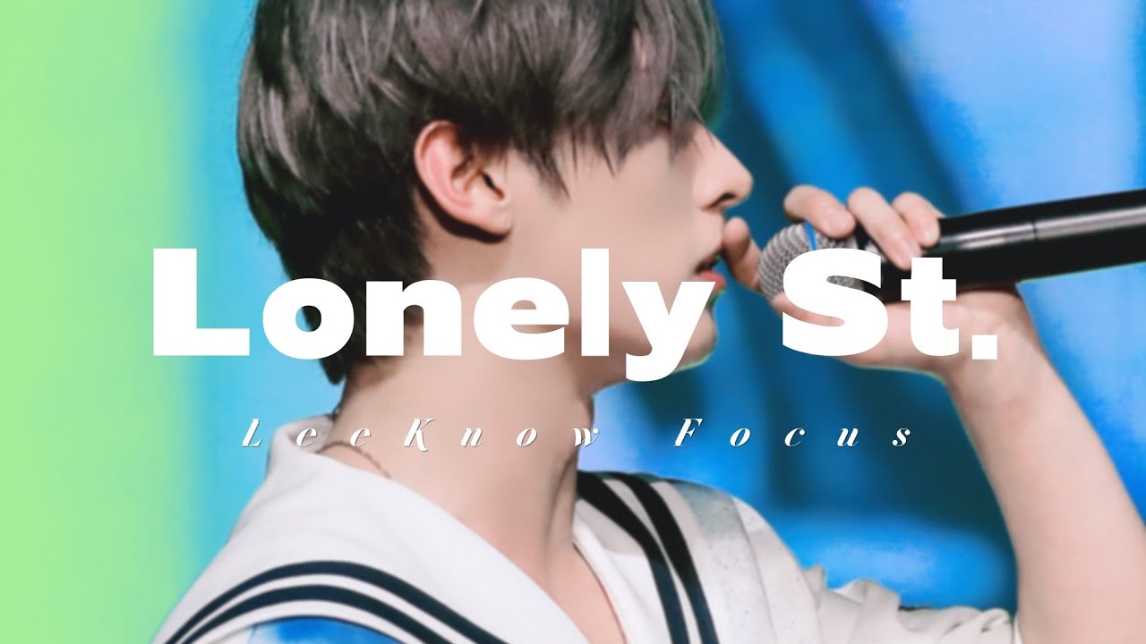 【Lonely St.】Stray Kids-Leeknow(스트레이키즈 리노 )  2nd World Tour “MANIAC” Seoul  Special(UNVEIL11)20220918