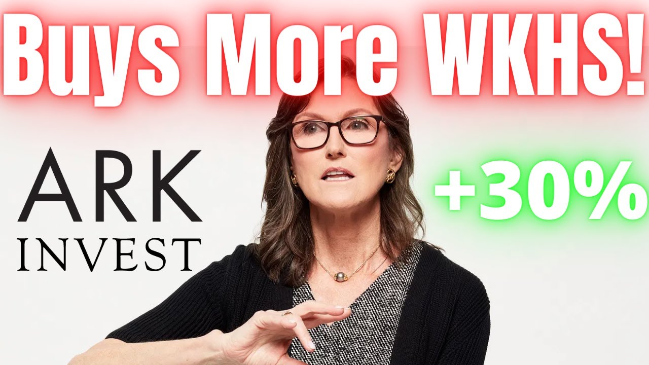 Ark Invest buys MORE Workhorse stock! WKHS stock news today with Workhorse stock analysis! WKHS news