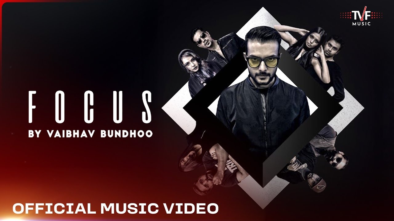 'Focus' by Vaibhav Bundhoo [Official Video]