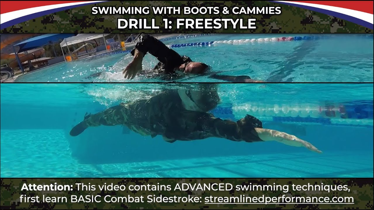 Swimming with Boots & Cammies / Drill 1: Freestyle / Combat Sidestroke ADVANCED