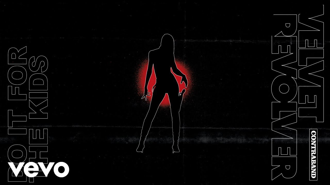 Velvet Revolver - Do It For The Kids (Official Audio)