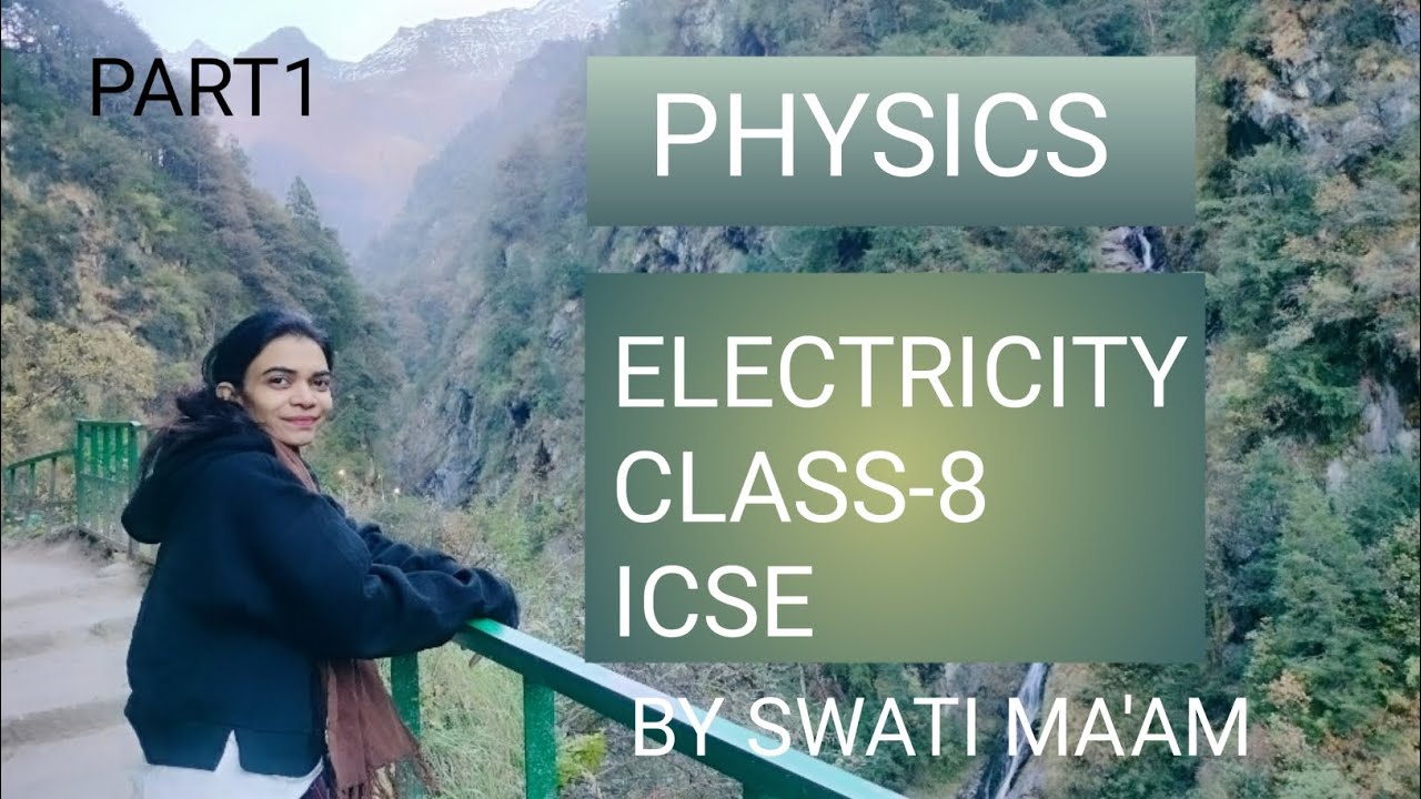 ELECTRICITY | PHYSICS | ICSE | CLASS 8