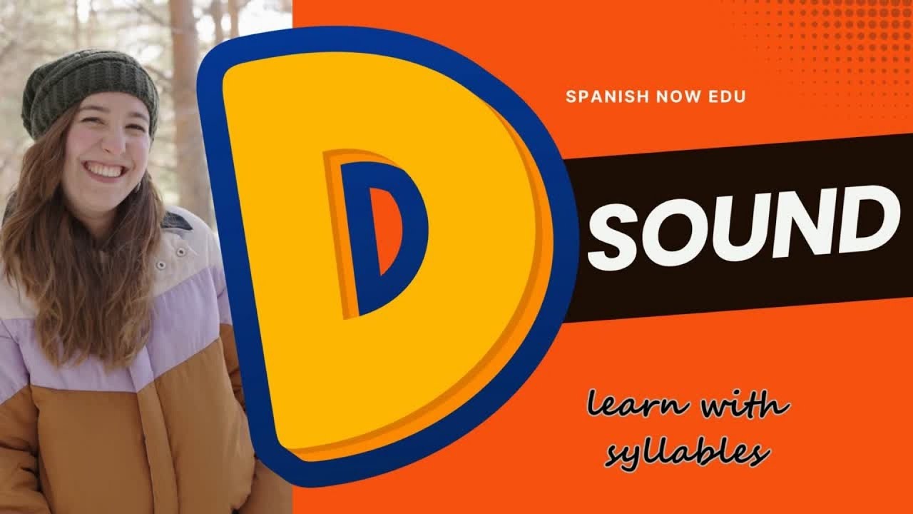 Spanish Pronunciation: D Syllables (DA DE DI DO DU) | Speak Clearly from Day One
