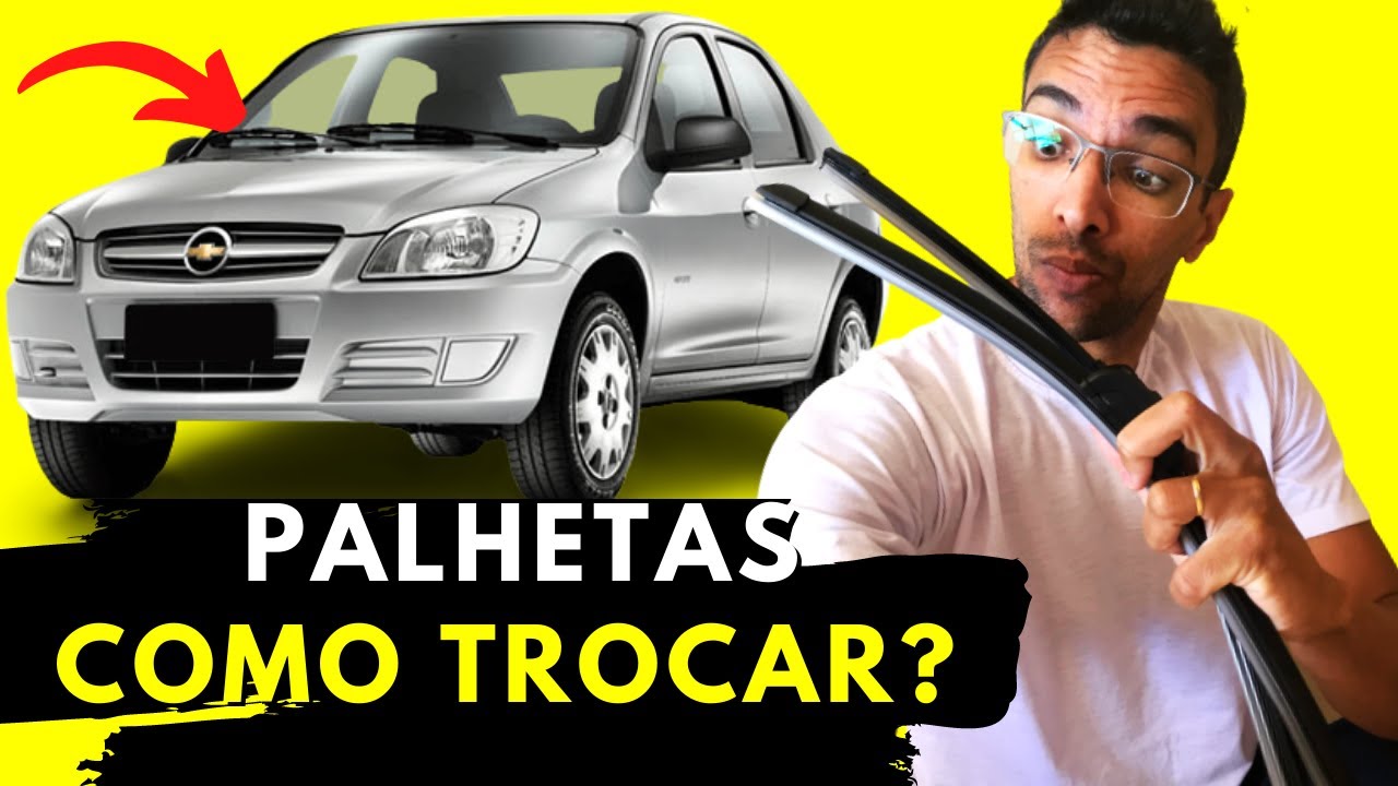 COMO TROCAR PALHETAS DO CARRO | FAÇA VOCÊ MESMO | EM CASA | CELTA, CLASSIC, PRISMA  (ATUALIZADO)