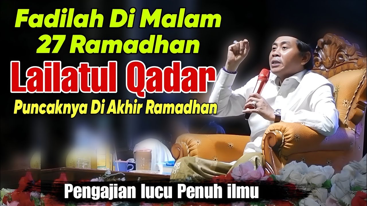KH ANWAR ZAHID TERBARU 2026 PALING LUCU SEPESIAL FADILAH DI MALAM LAILATUL QODAR 