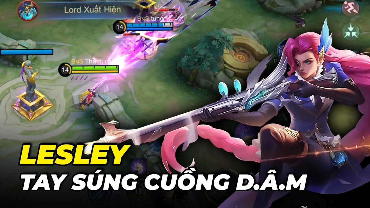 Đơn Giản Tướng Mobile Legends: LESLEY - Hướng Dẫn Chơi Lesley | NCDT