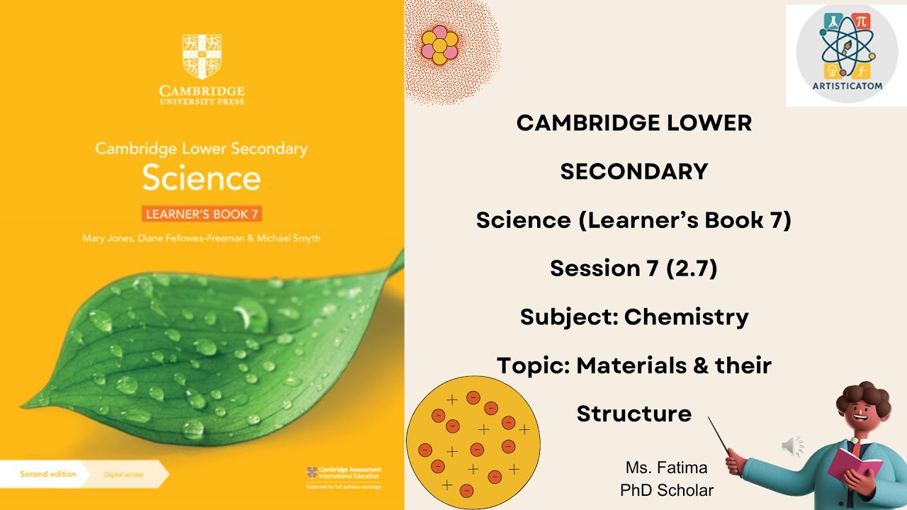 Grade 6 (Stage 7) Cambridge board | Chemistry Ch2 Materials and their structure 2.7