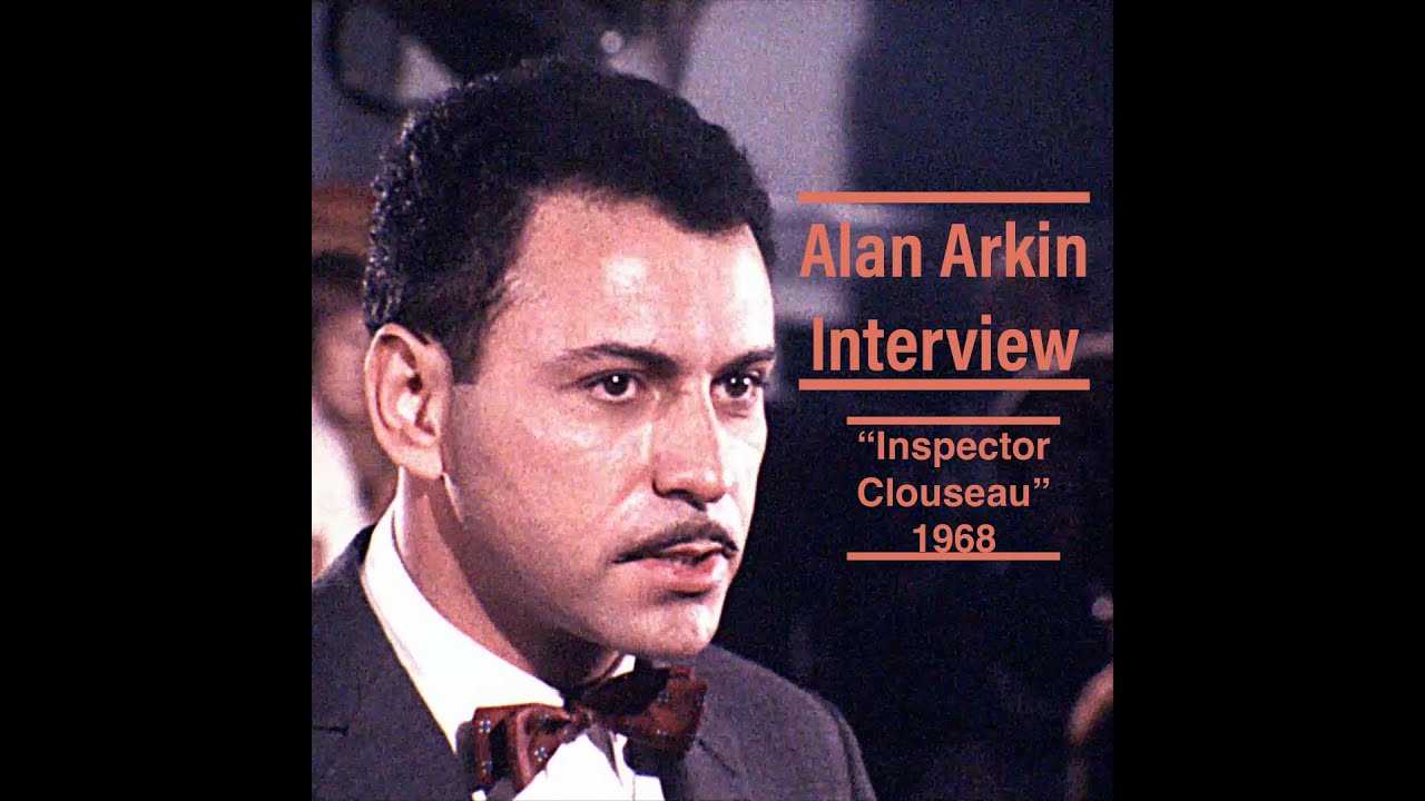 Inspector Clouseau: An Interview with Alan Arkin | From the Bobbie Wygant Archives