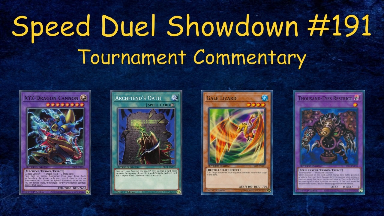 Speed Duel Showdown #191 Tournament Commentary