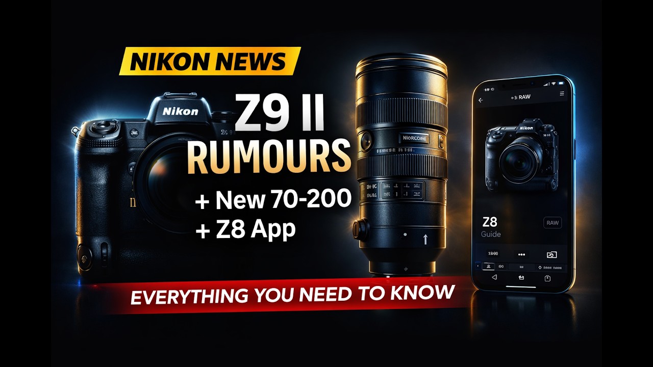 Nikon Z9 II &mdash; Rumoured Specs Are Incredible. Plus the New 70-200 S II