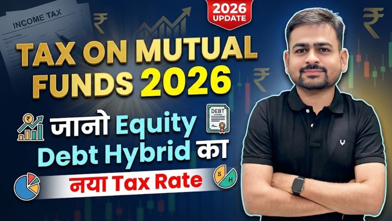 Tax on Mutual Funds in India | Mutual Fund Taxation in India | Mutual Fund Taxes Explained