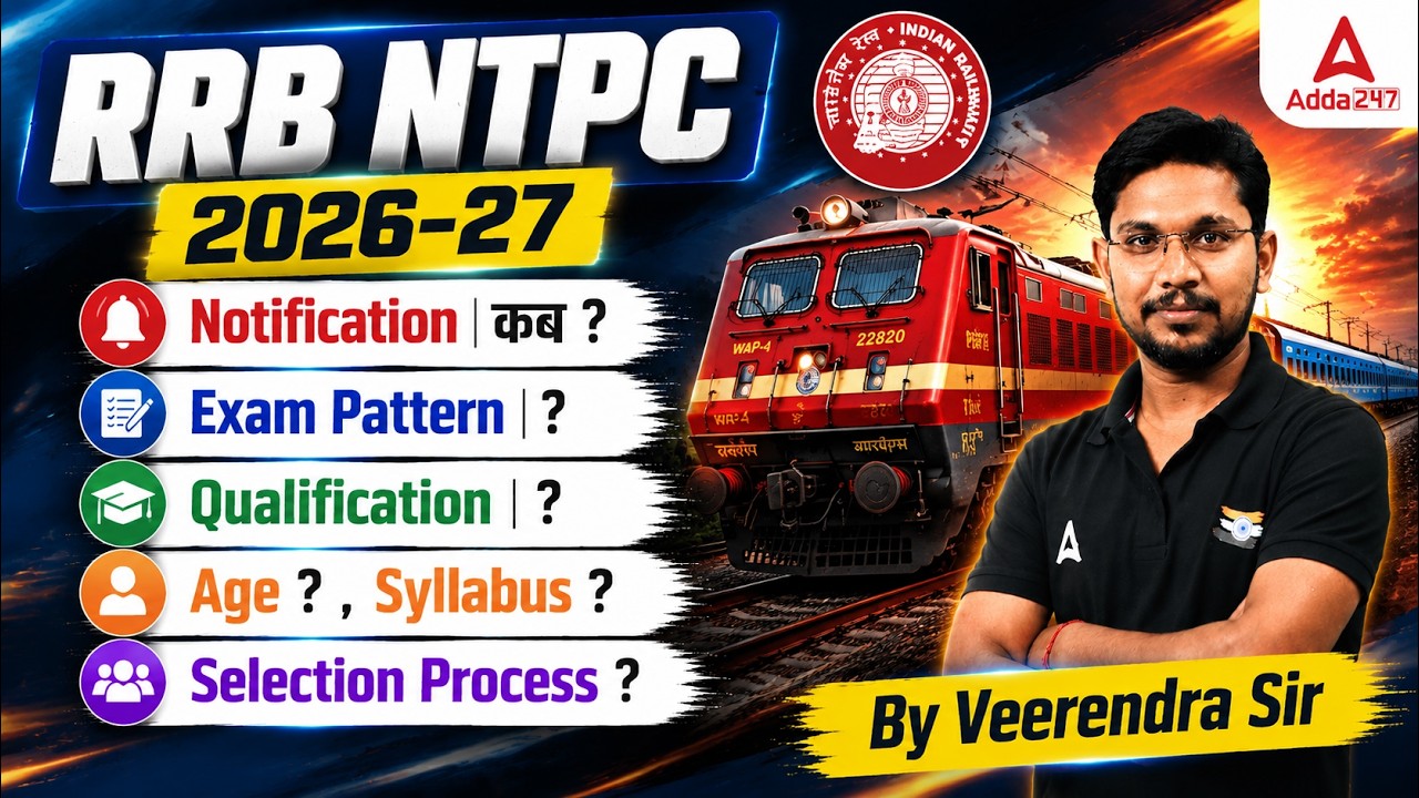 RRB NTPC 2026-27 | RRB NTPC Notification 2026 Update | Exam Pattern, Syllabus & Selection Process