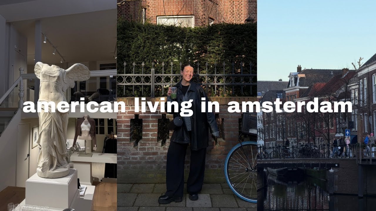 normal days in my life as an american living in amsterdam | vlog